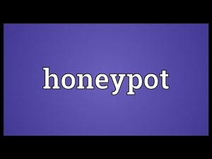 Honeypot Meaning