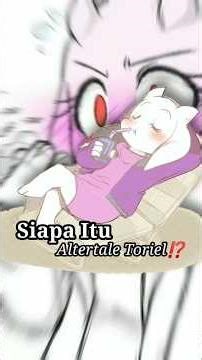 Siapa Itu Altertale Toriel⁉️ #undertale #undertaleau #fandom #shorts