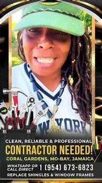 GOOD Contractor or Handyman Needed in Coral Gardens Montego Bay JA area