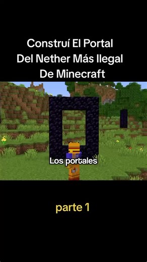 Construcción del portal del Nether más ilegal en Minecraft