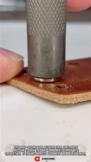 Leather Fastening Tool Process on Metal Snap Components for Ensuring Perfect Alignment