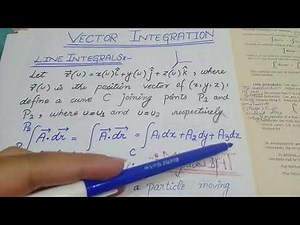 BS/MSC book Vector Analysis (Murray R SPIEGEL) topic Line integral Explanation