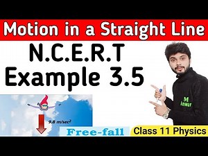 Example 3.5 Physics Class 11 | Example 3.5 Class 11 Physics | Ncert Example 3.5 class 11 physics