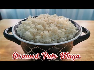 Puto Maya Recipe || Steamed Glutinous or Malagkit Rice