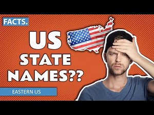 How did US states get their names? | Eastern US