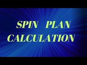 #spin plan calculation
