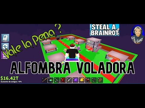 ALFOMBRA VOLADORA EN STEAL A BRAINROT VALE LA PENA?