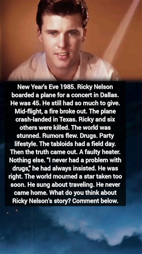 Ricky Nelson’s Tragic Final Flight: The Truth Behind His Shocking Death at 45