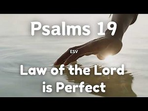 Psalms 19 _ Bible Reading _ Law of the Lord is Perfect _ #Bible #devotional #biblestudy