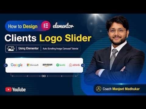 How to Create Clients Logo Slider in Elementor 🔥 Auto Scrolling Carousel | Coach Manjeet Madhukar