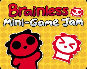 Brainless Mini-Game Jam