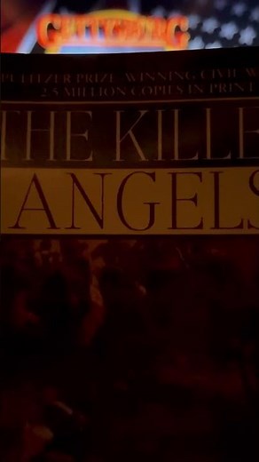 Kilroy Goes To … The Movies: Gettysburg + The Killer Angels (Shaara)