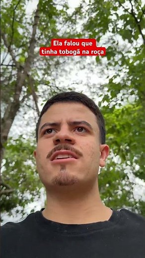 Ela falou que tinha piscina na roça