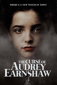 The Curse of Audrey Earnshaw Summary, Trailer, Cast, Where to Watch and More