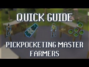 Quick Guide to Pickpocketing Master Farmers