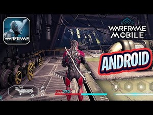 Warframe Mobile Android Gameplay
