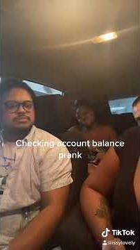 Checking account balance prank $$$$