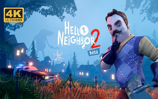 【你好邻居2】4K 最高画质 最新试玩版 全流程通关攻略 Demo抢先试玩 - Hello Neighbor 2 beta