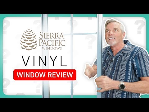 Sierra Pacific Vinyl Windows: Pros, Cons, and Performance!