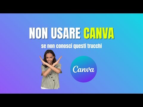 Non usare Canva finché non conosci questi 5 trucchi 🤯