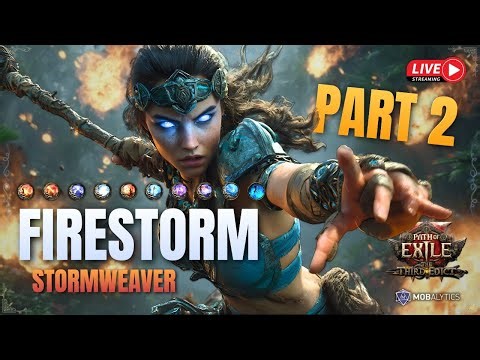 [PoE2] Firestorm Stormweaver || Mapping || Part 2