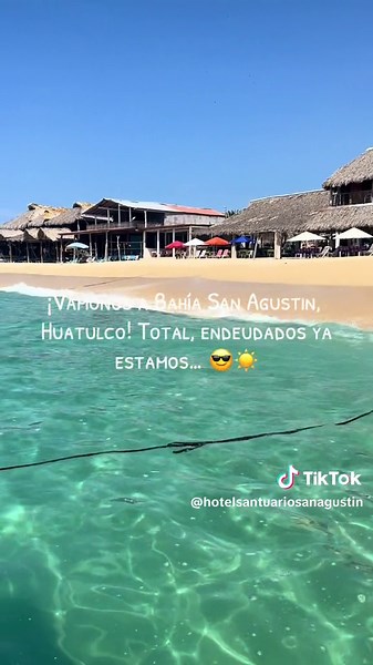 Descubre Bahía San Agustín en Huatulco
