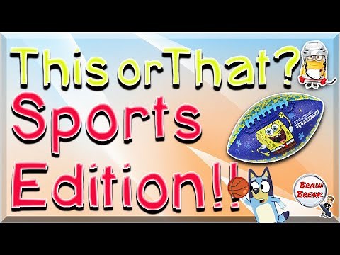 This or That? Sports Edition! 🏀 Would You Rather? 🏈 Fun Fitness Games for Kids ⚽️ GoNoodle ⚾️ PE