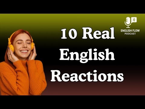 Learn 10 Must Know Basic Reactions & Responses | Learn English Through Podcast