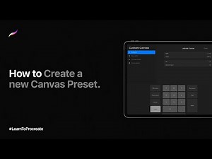 How to Create a new Canvas Preset in Procreate