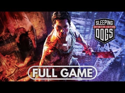 SLEEPING DOGS: DEFINITIVE EDITION Gameplay Walkthrough FULL GAME - No Commentary