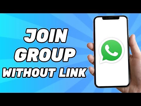 How to Join Whatsapp Group Without Link (New 2025)