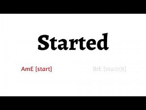 How to Pronounce started in American English and British English