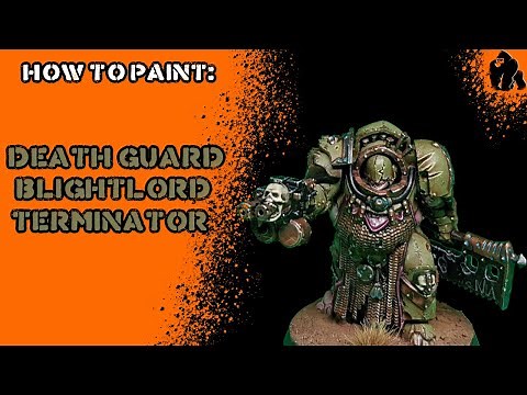 How to Paint Death Guard Blightlord Terminator