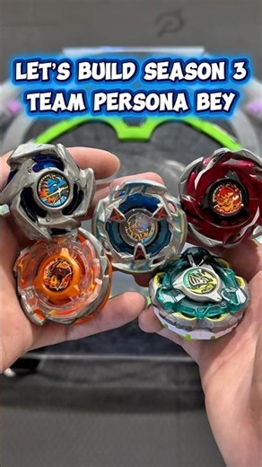 🌈Let’s Build Team PERSONA Season 3 Combo🔥 Beyblade X Custom Combo Upgrade #beybladex #persona