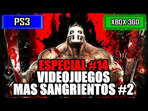 Especial #14 VIDEOJUEGOS Mas Sangrientos Ps3 y Xbox 360 - PARTE 2