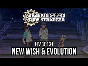 Digimon Story : Time Stranger - Power To Rewrite Time (Part 13)