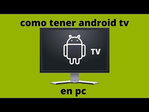 como tener android tv en pc