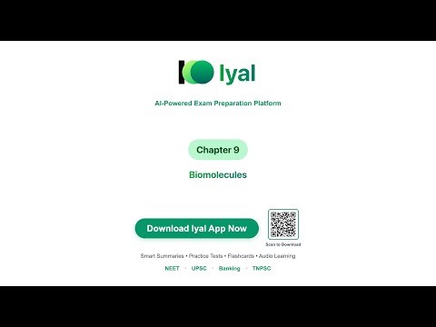 Chapter 9: Biomolecules | Class 11 Biology | Complete Chapter for NEET | Iyal.App