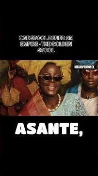 THE GOLDEN STOOL- THE PRIDE OF THE ASHANTIS