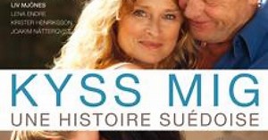 Kyss Mig : Une Histoire Suédoise