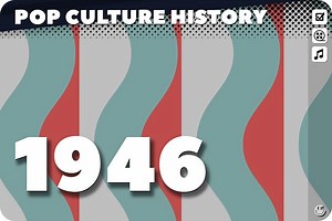 1946 Trivia, Information, History and Fun Facts -