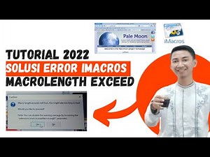 Belajar iMacros - Mengatasi Muncul Popup MaxMacroLength Exceeds di Palemoon Mozilla Basilisk
