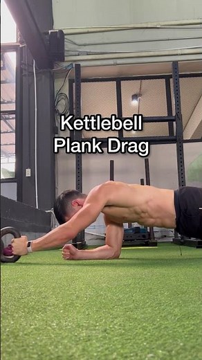 The Greatest Plank for Abs/Core: Kettlebell Plank Drag 🔥