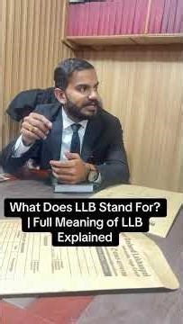 What Does LLB Stand For? | Full Meaning of LLB Explained