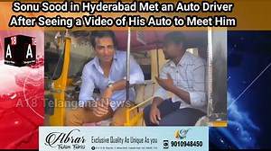 31K views · 1.9K reactions | Sonu Sood in Hyderabad Met an Auto Driver After Seeing a Message on his Auto | A18 Telangana News | Facebook