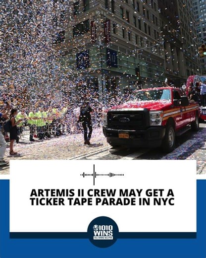 Artemis II crew may get a ticker tape parade in NYC