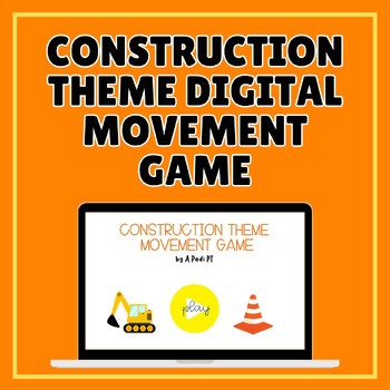 Construction Theme Gross Motor Movement Game | Digital Therapy Fun