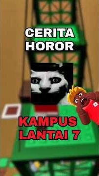 PENGALAMAN HOROR SAAT LEMBUR DI KAMPUS #videoshort #roblox