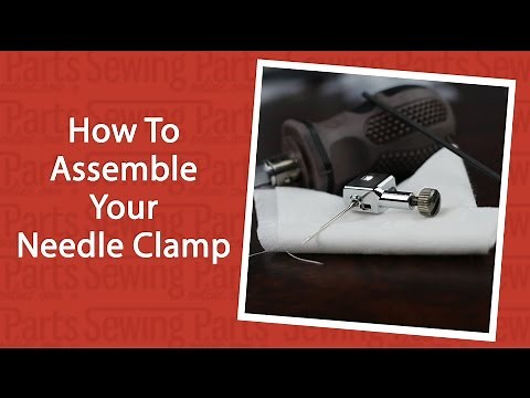 How To Assemble Your Needle Clamp