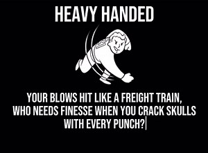 Heavy Handed Perk Guide in Fallout New Vegas